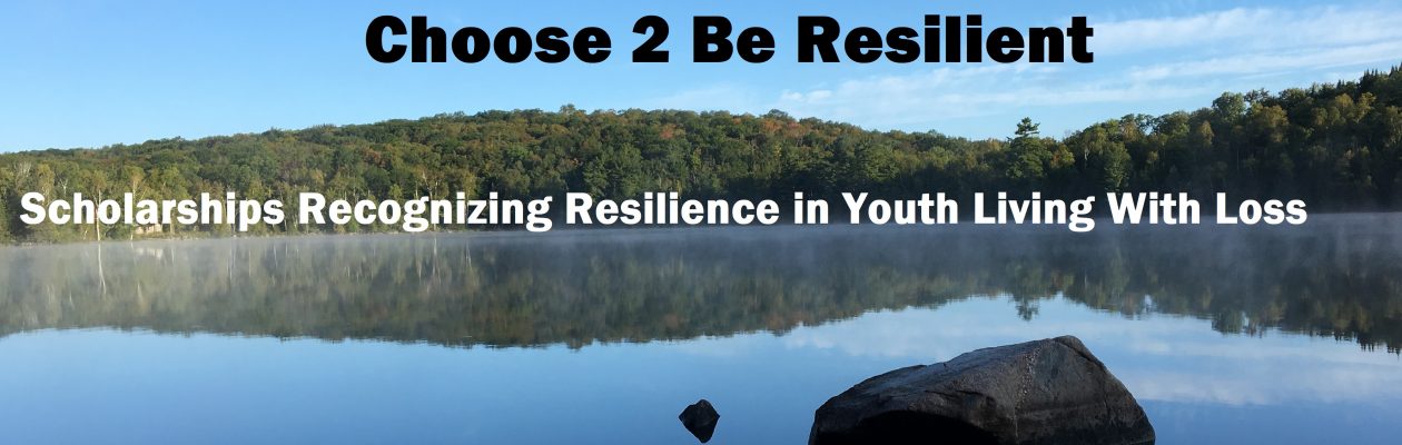 Choose 2 Be Resilient